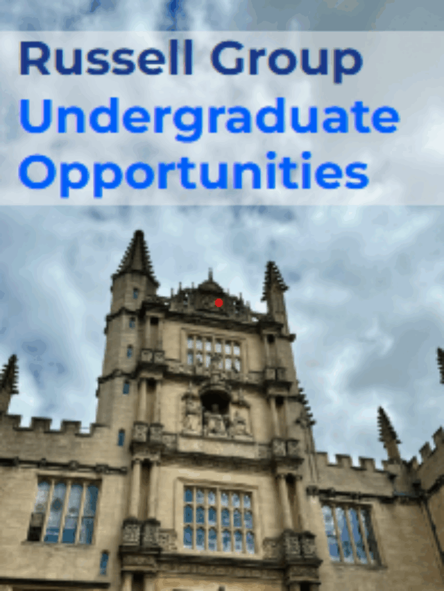 Russell Group Undergraduate Opportunities